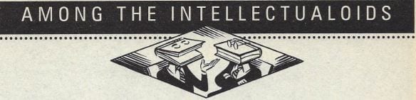 Among the Intellectualoids